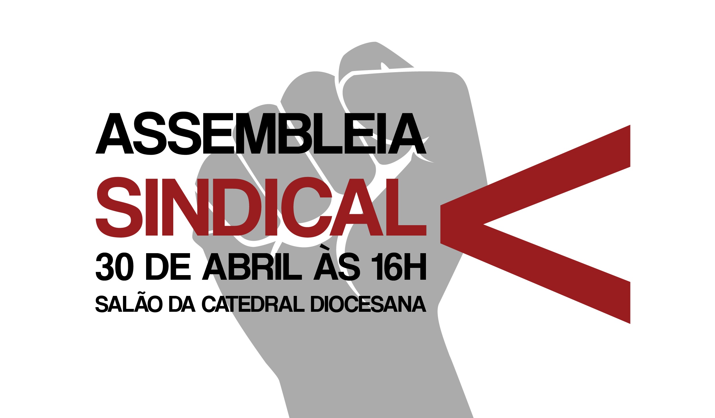 Assembleia Sindical ocorre no dia 30 de abril