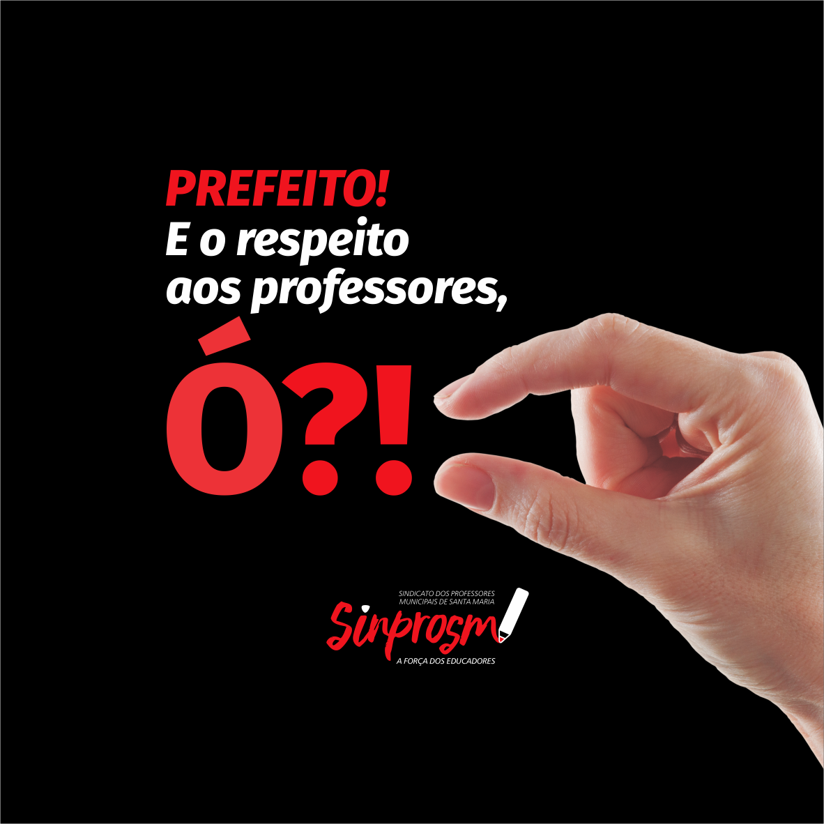 Dia do Professor: campanha do Sinprosm pede respeito ao professor