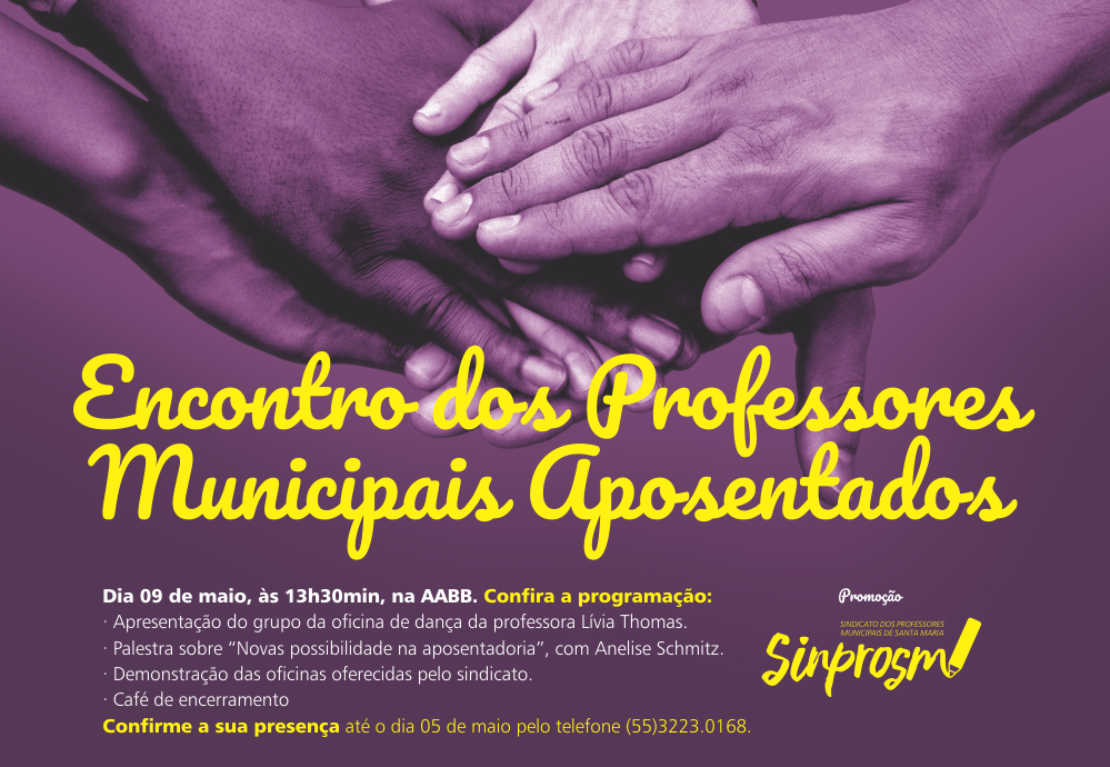 Professores municipais aposentados terão encontro organizado pelo Sinprosm