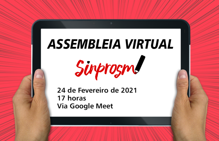 Sinprosm convoca assembleia virtual para o dia 24 de fevereiro