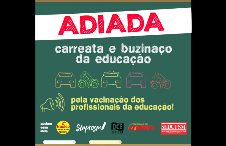 Adiamento da Carreata da Educação