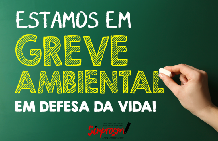 Greve ambiental tem adesão estimada de 65% do magistério municipal