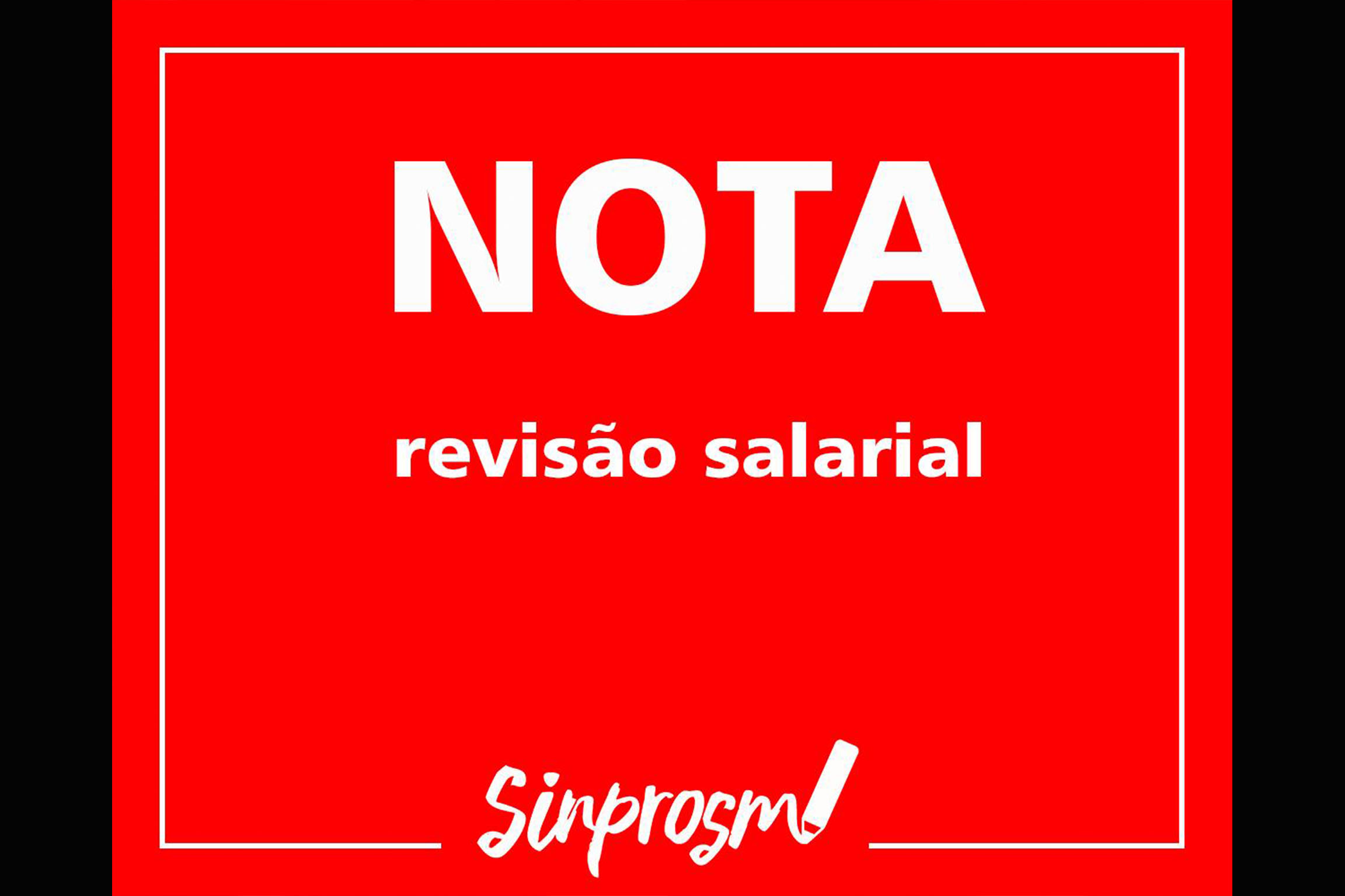 Nota sobre anúncio da revisão salarial