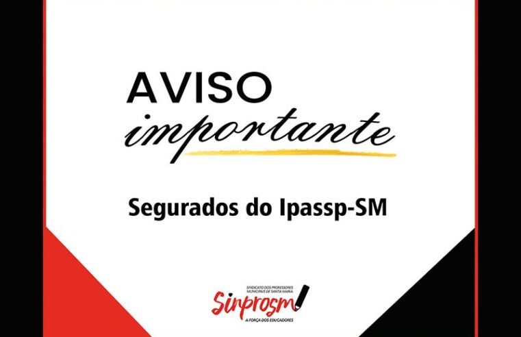 Ipassp-SM orienta os seguintes segurados a realizarem prova de vida até 15 de julho