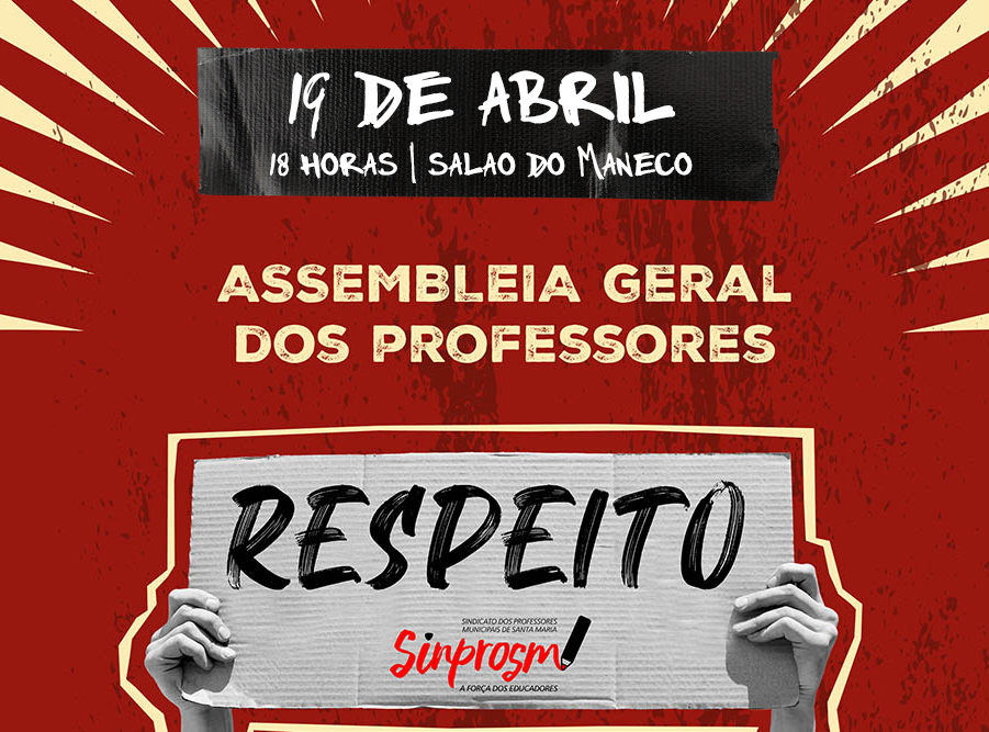 Reagendada reunião com governo e Sinprosm convoca assembleia para 19 de abril