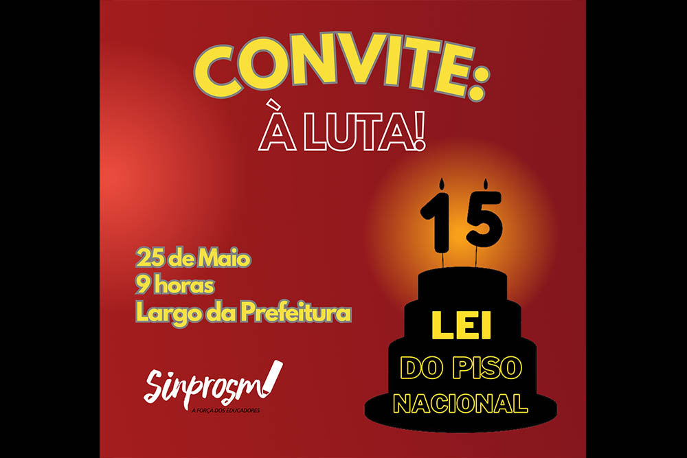 Em nova paralisação, professores municipais marcam 15 anos da Lei do Piso