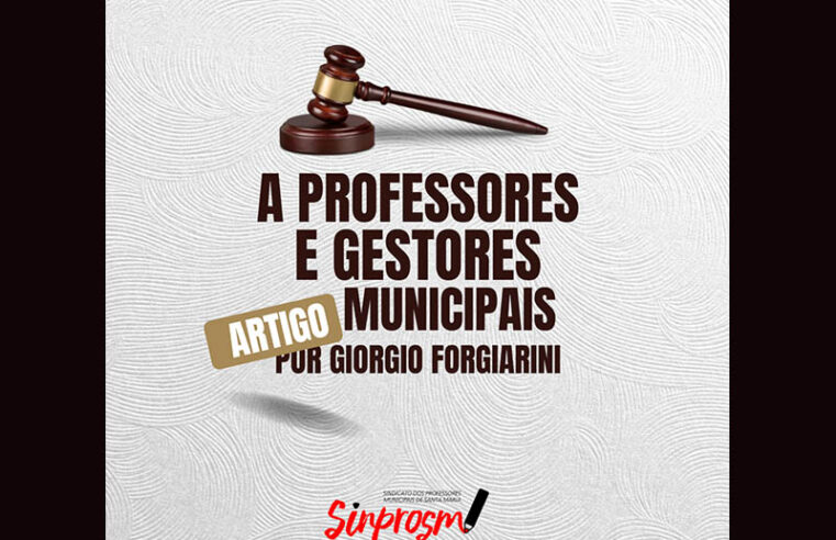 Giorgio Forgiarini: A professores e gestores municipais