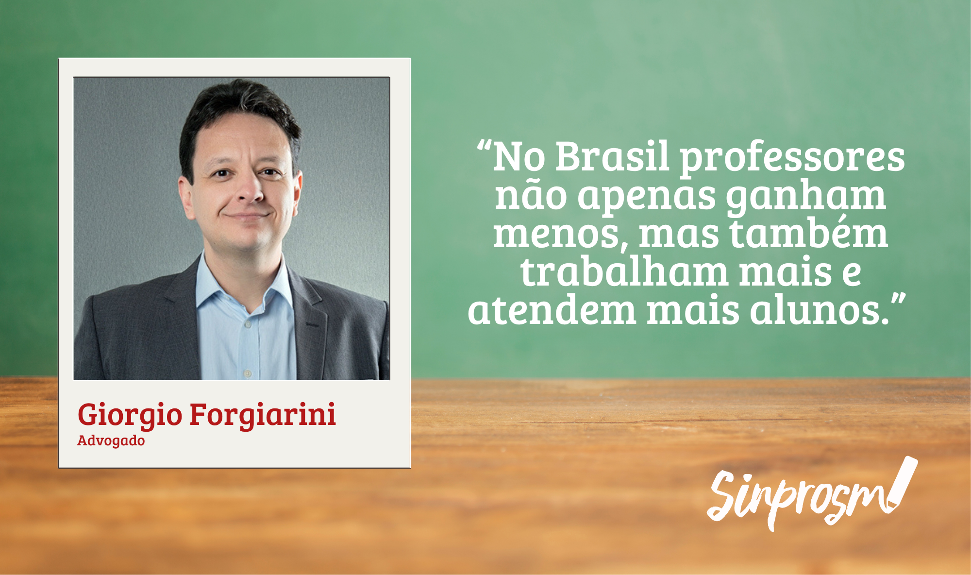 Giorgio Forgiarini: O triste desalento dos educadores no Brasil