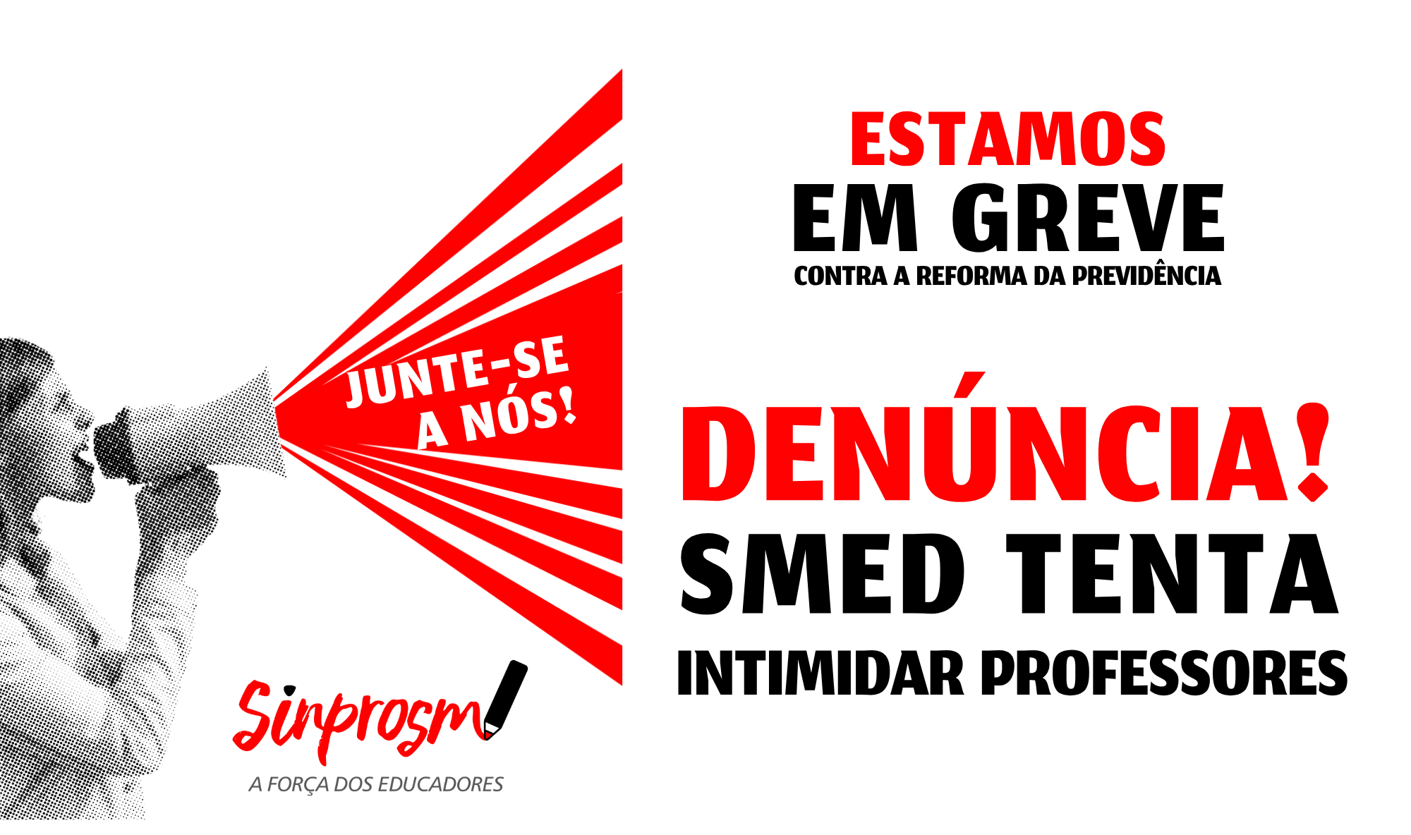 Sinprosm denuncia tentativa de pressão da Prefeitura sobre direções escolares durante a greve do magistério municipal