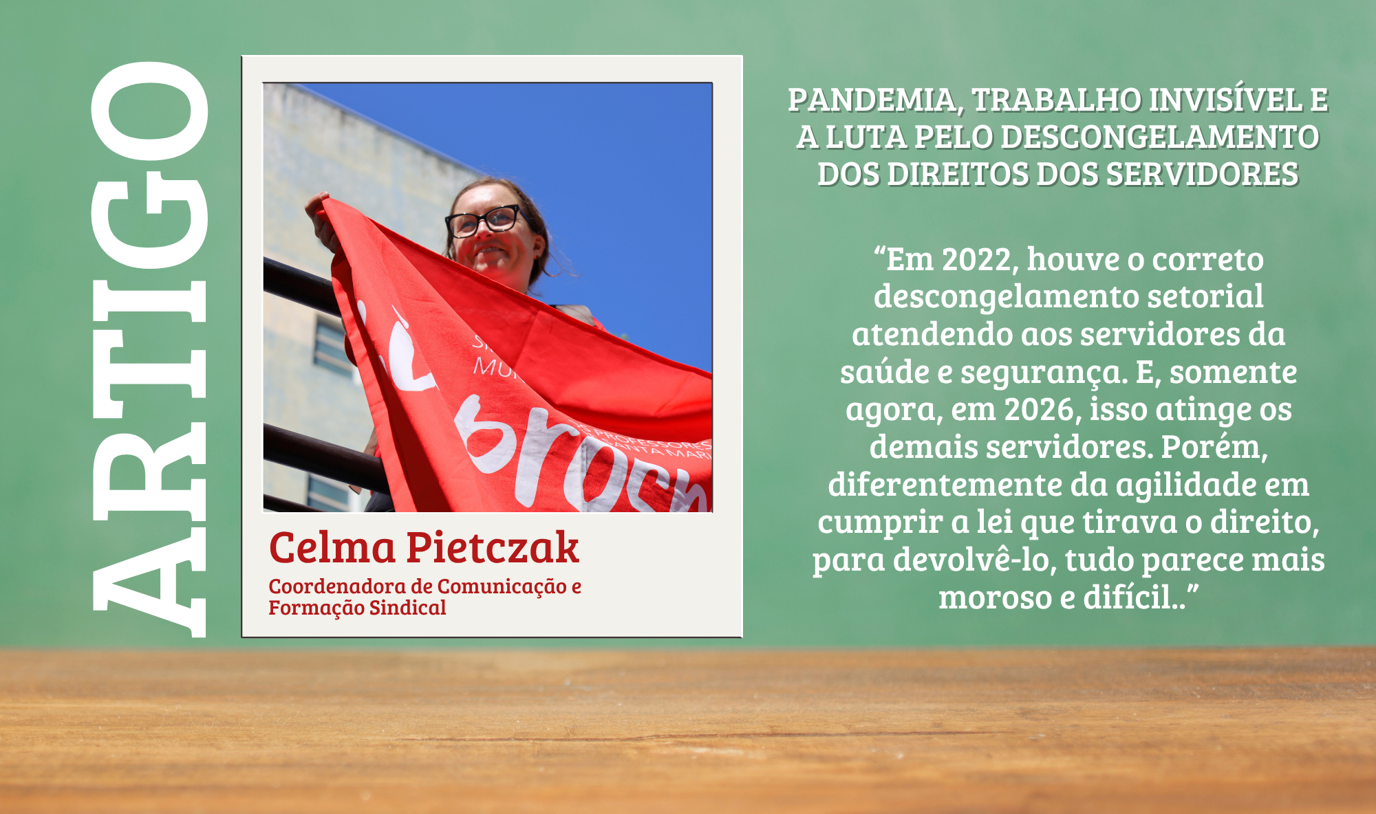 Pandemia, trabalho invisível e a luta pelo descongelamento dos direitos dos servidores