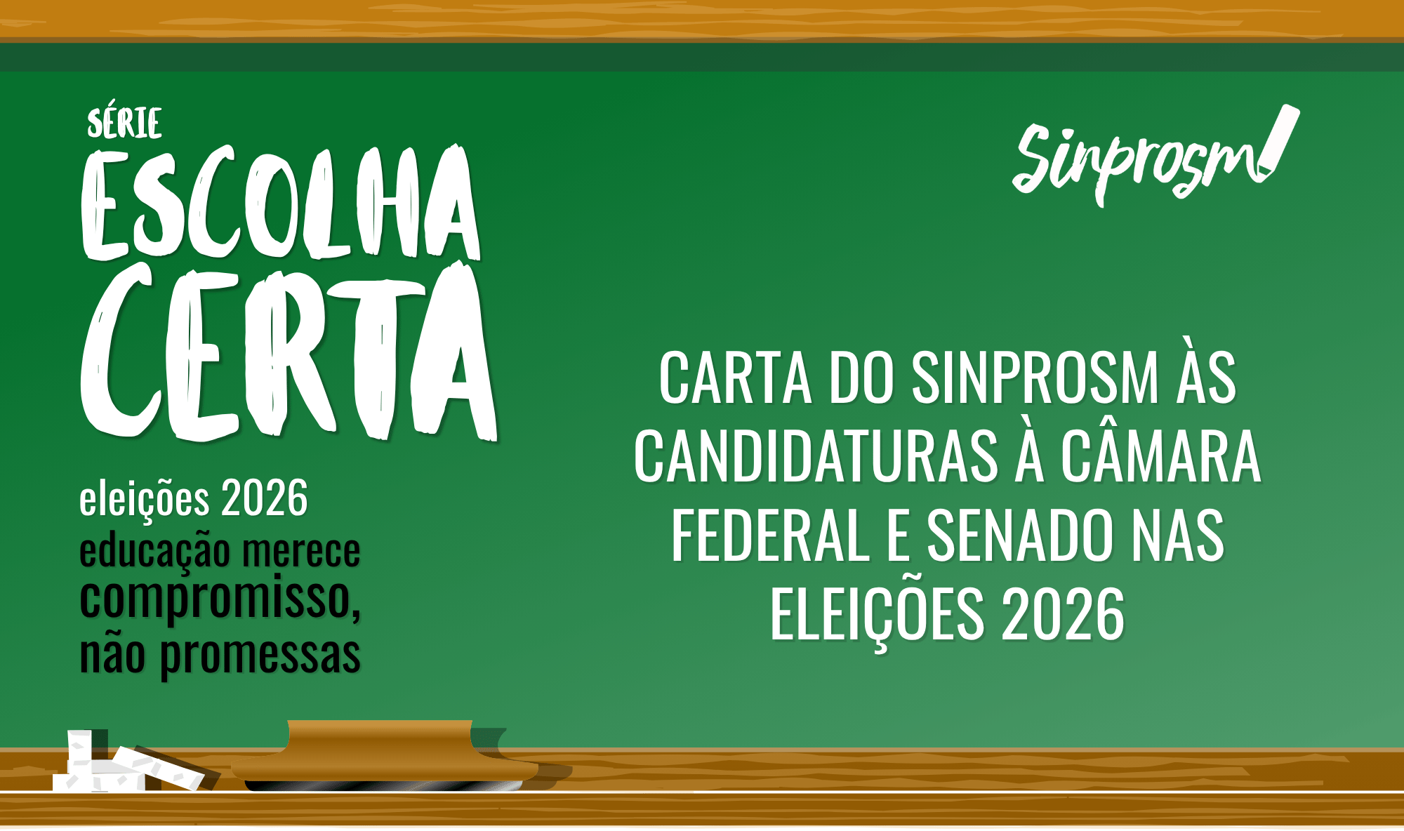 Carta do Sinprosm às candidaturas à Câmara Federal e Senado nas Eleições 2026